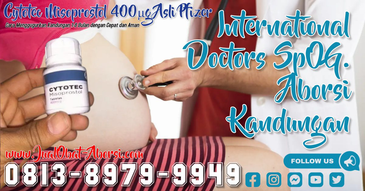 jual-obat-misoprostol-cytotec-asli-international-doctors-spog-aborsi-kandungan